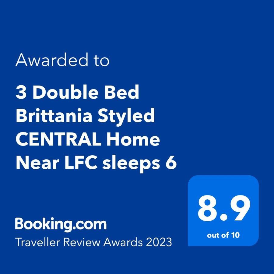 3 Double Bed Brittania Styled Central Home Near Lfc Sleeps 6 With Free Business Super Fast Fibre Broadband Liverpool Luaran gambar